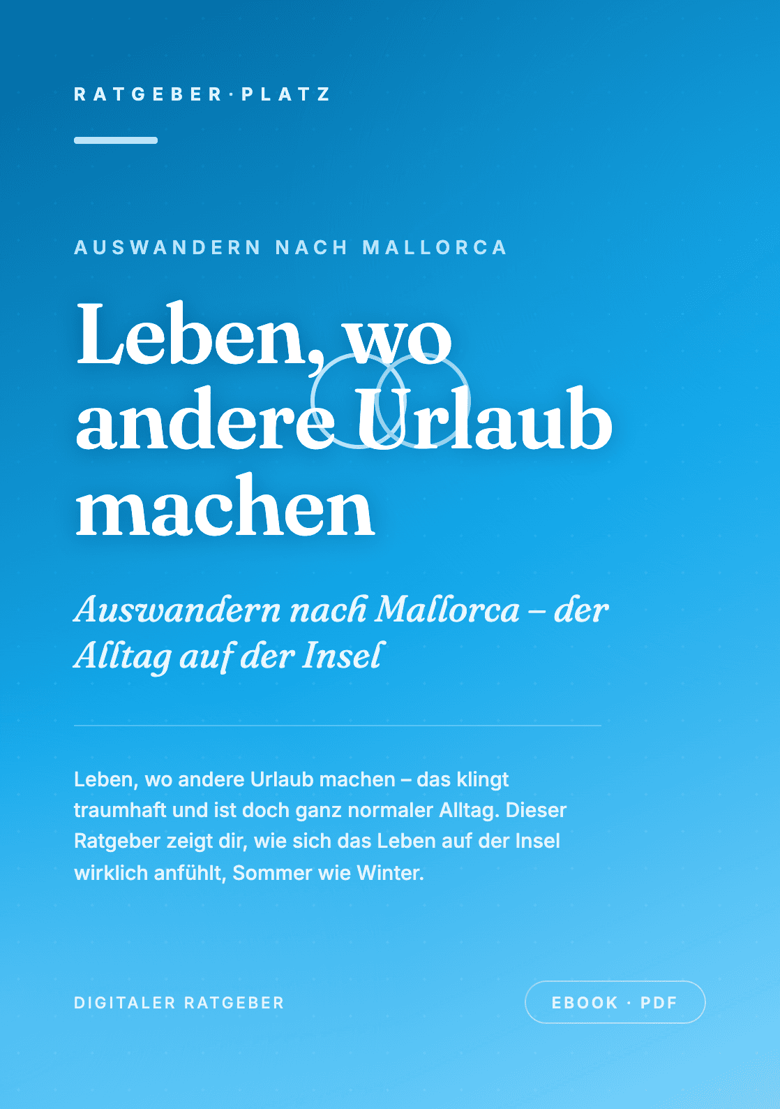 Cover: Leben, wo andere Urlaub machen