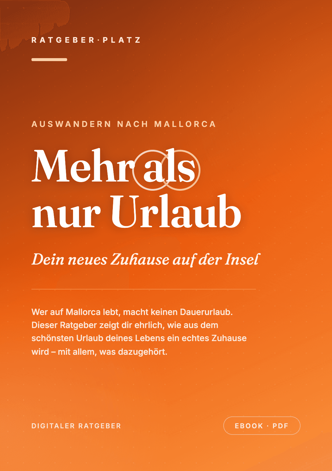 Cover: Auswandern nach Mallorca: Mehr als nur Urlaub